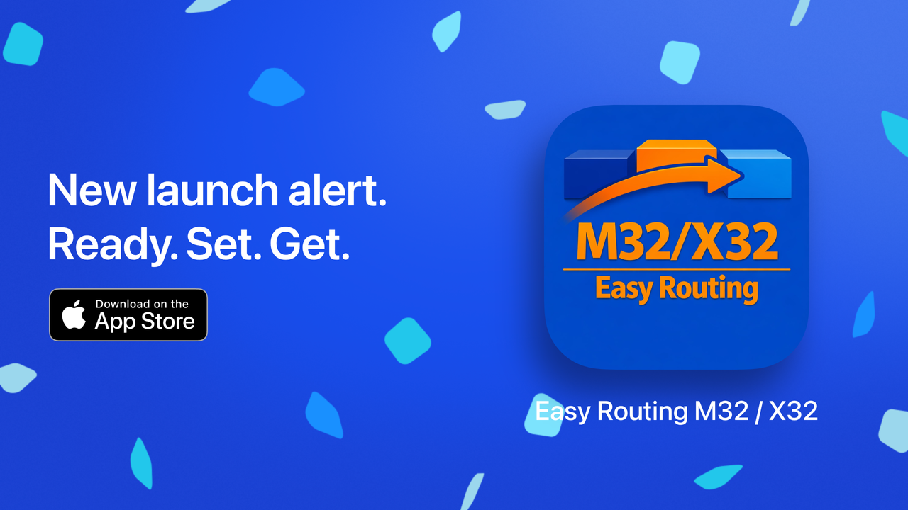 M32 / X32 Easy Routing — jetzt im Mac App Store